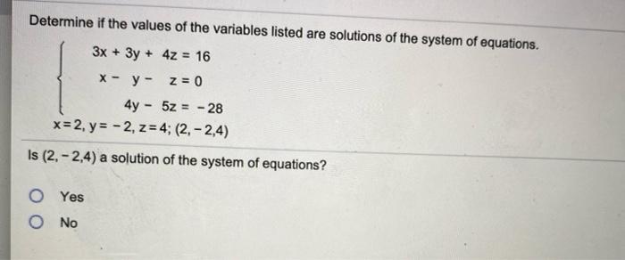 Solved Determine if the values of the variables listed are | Chegg.com