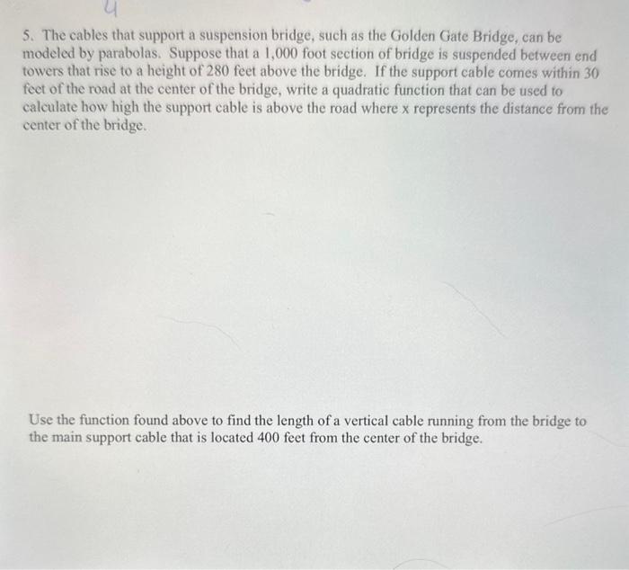 Solved 5. The cables that support a suspension bridge, such | Chegg.com