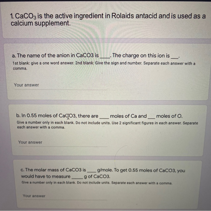 Solved 1. CaCO3 is the active ingredient in Rolaids antacid | Chegg.com