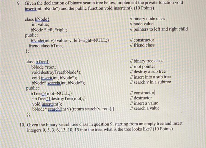 Solved 9. Given the declaration of binary search tree below, | Chegg.com