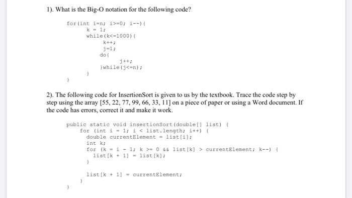 Solved 1 What Is The Big O Notation For The Following Chegg Com