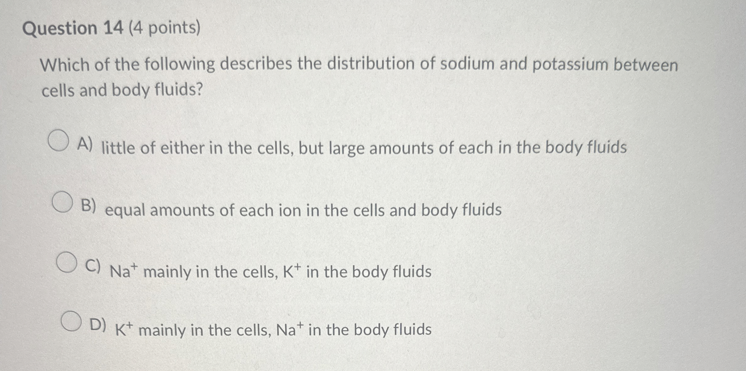 Solved Question 14 (4 ﻿points)Which of the following | Chegg.com