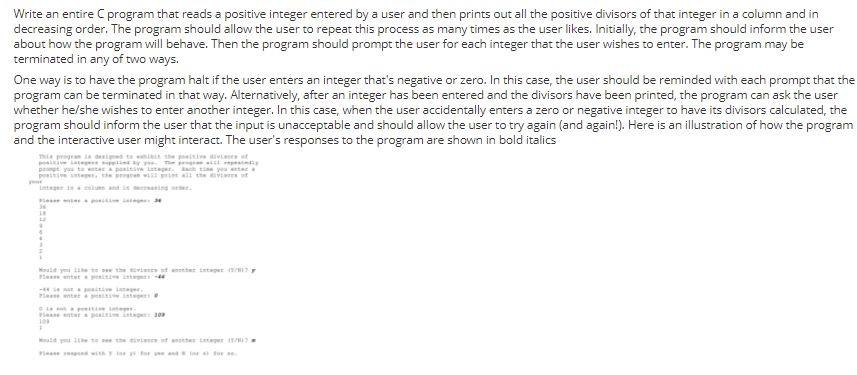 Solved Write an entire C program that reads a positive | Chegg.com