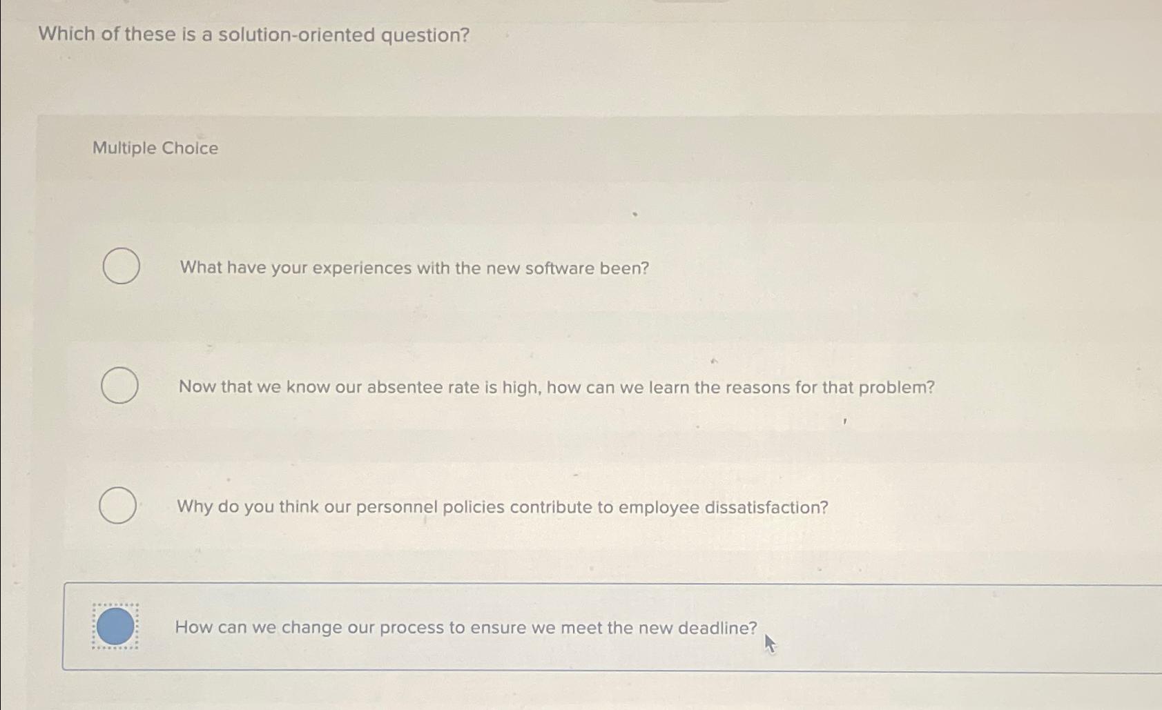 Solved Which of these is a solution-oriented | Chegg.com
