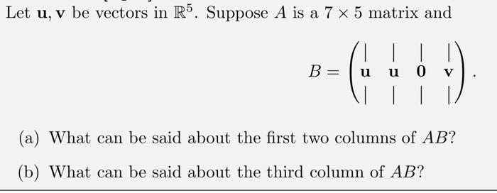 Solved Let u,v be vectors in R5. Suppose A is a 7×5 matrix | Chegg.com