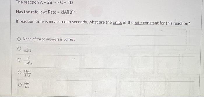 Solved The reaction A+2B→C+2D Has the rate law: Rate | Chegg.com