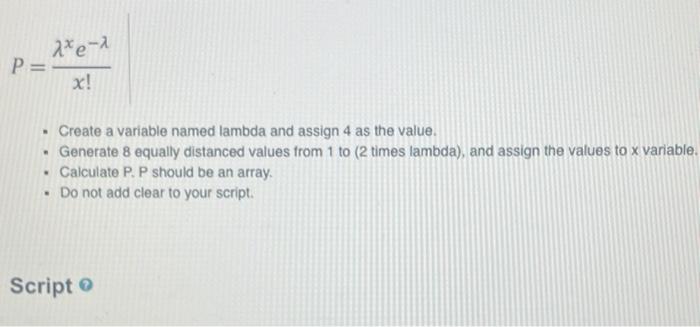 Solved axe-1 P= x! • Create a variable named lambda and | Chegg.com