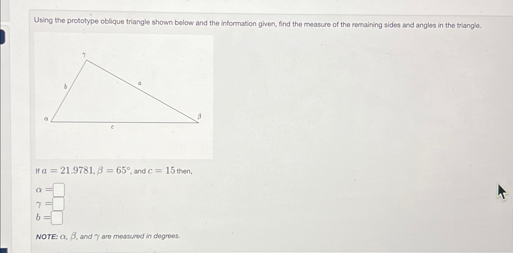 Solved Using the prototype oblique triangle shown below and | Chegg.com