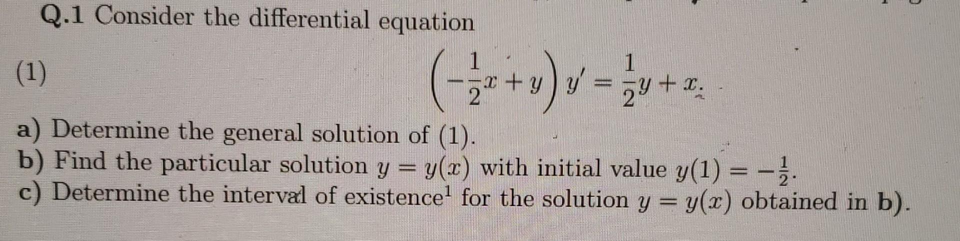 Solved Q.1 Consider the differential equation | Chegg.com