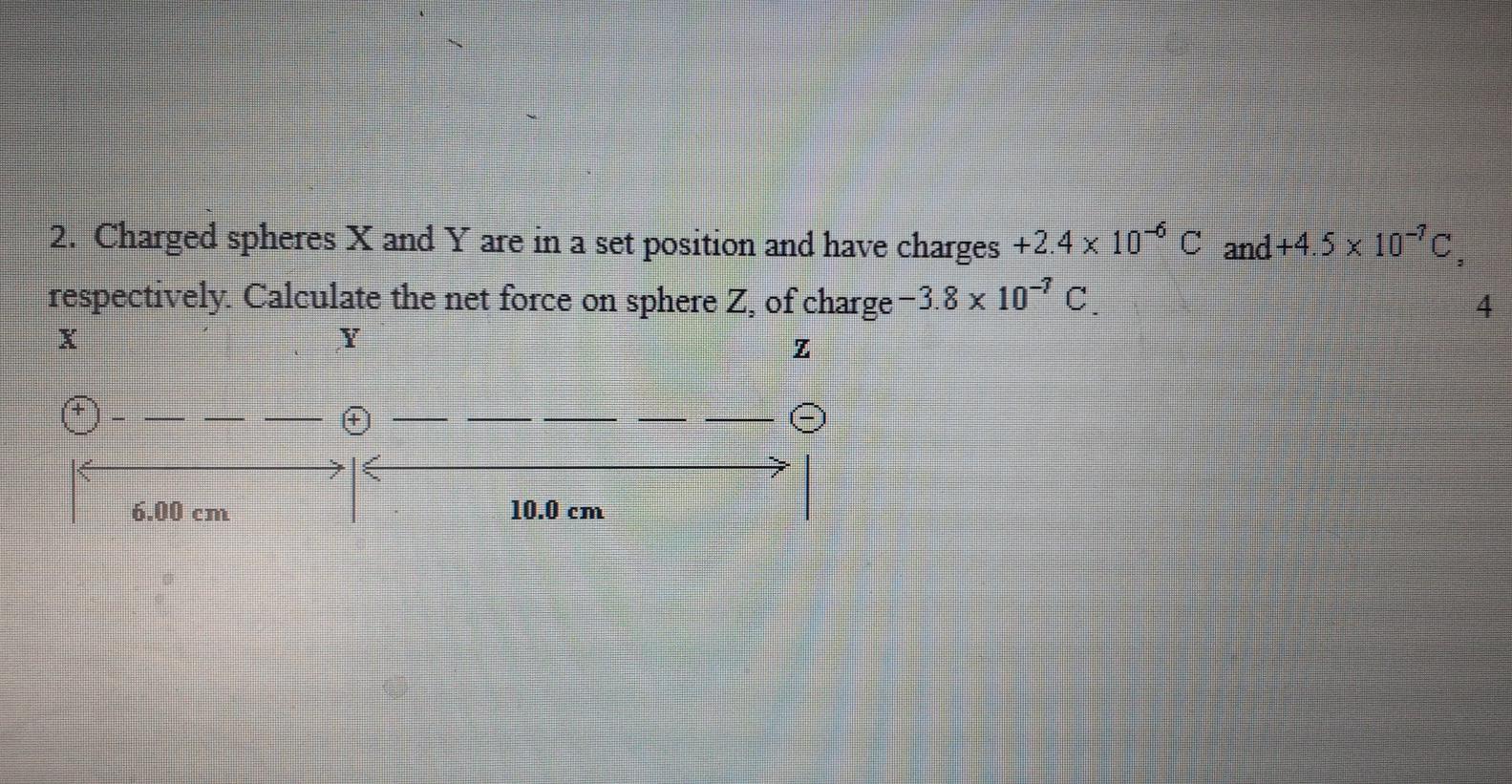 Solved Two conducting spheres, X and Y. have the same