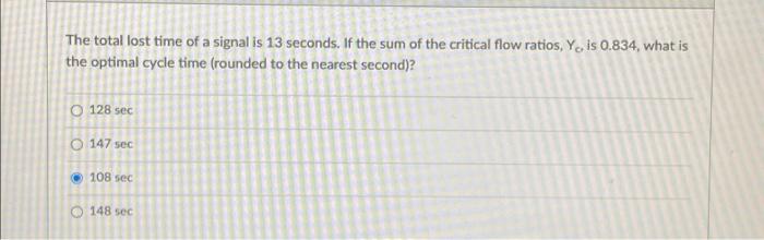 Solved The total lost time of a signal is 13 seconds. If the | Chegg.com