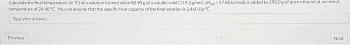 Solved Calculate the final temperature (in " C) of a | Chegg.com