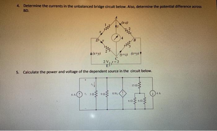 Solved 4. Determine the currents in the unbalanced bridge | Chegg.com