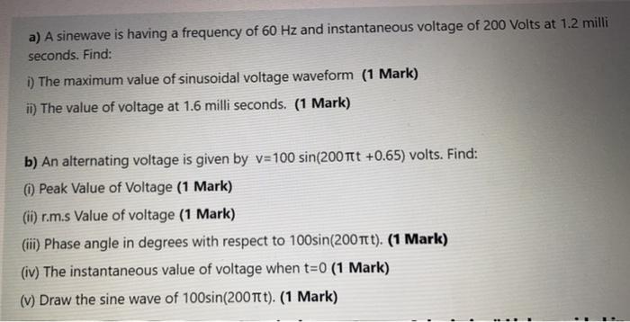 Solved a) A sinewave is having a frequency of 60 Hz and | Chegg.com