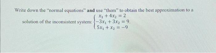 Solved Write down the 