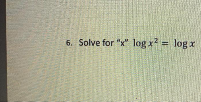 Solved 6. Solve for 