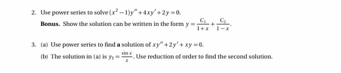 Solved Use Power Series To Solve X2 1 Y 4xy 2y 0 2 Chegg Com