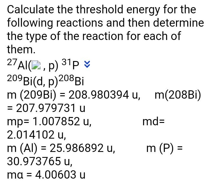 Solved Calculate the threshold energy for the following | Chegg.com