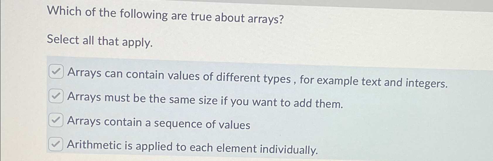 Solved Which Of The Following Are True About Arrays?Select | Chegg.com