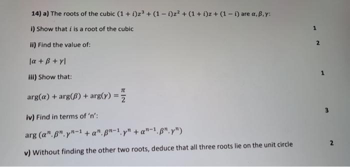 Solved 14) a) The roots of the cubic | Chegg.com