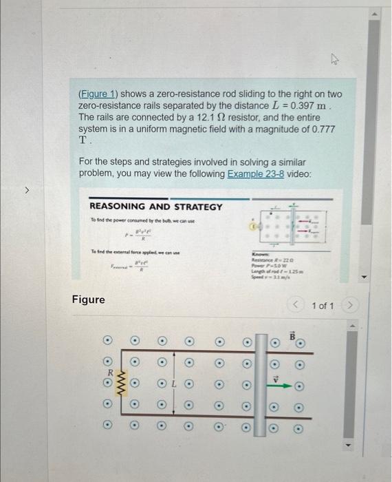 Solved (Figure 1) shows a zeroresistance rod sliding to the