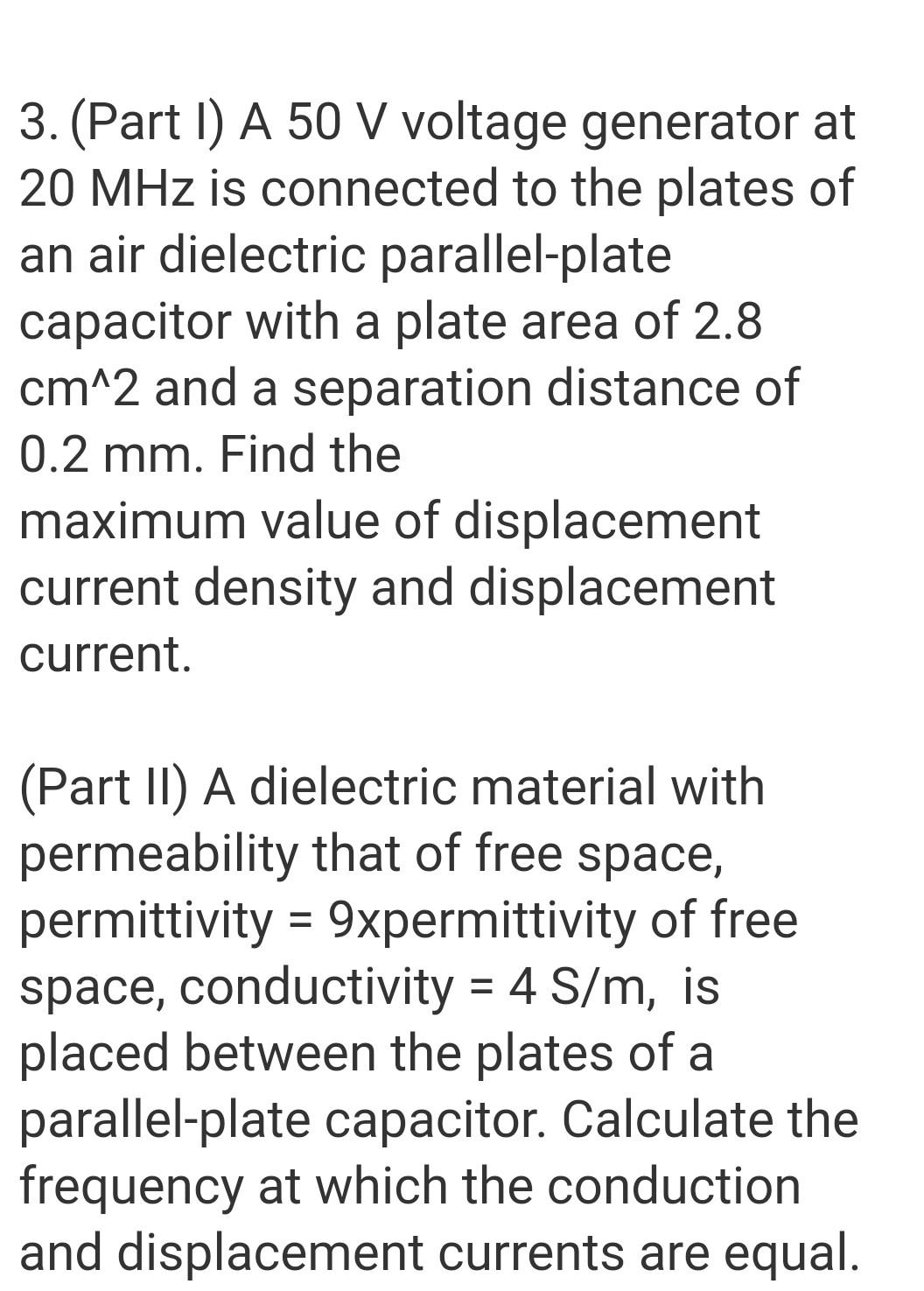 Solved 3. (Part 1) A 50 V voltage generator at 20 MHz is | Chegg.com