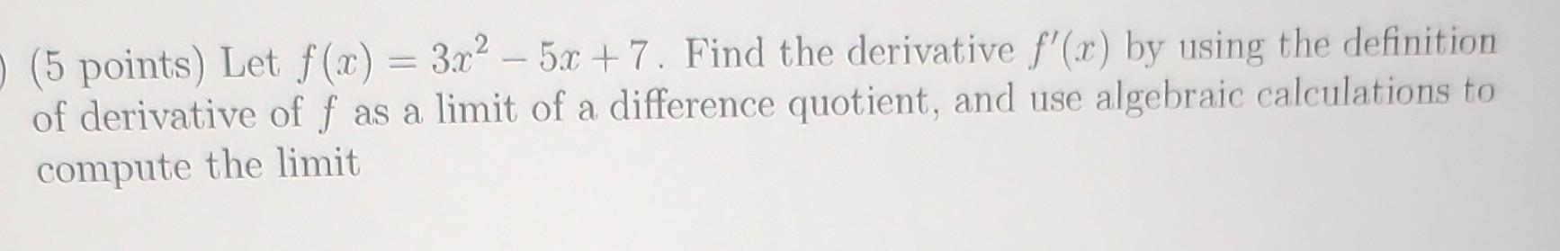 derivative of f x 3x 2 2x 5