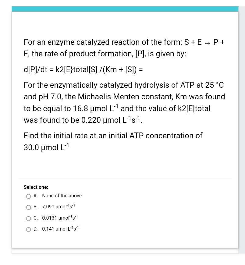 Solved For an enzyme catalyzed reaction of the form: | Chegg.com