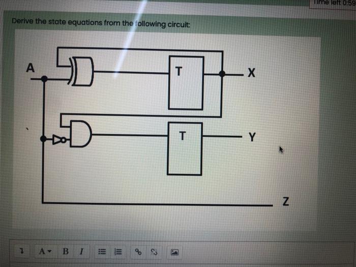 Solved Time left 0:59 Derive the state equations from the | Chegg.com