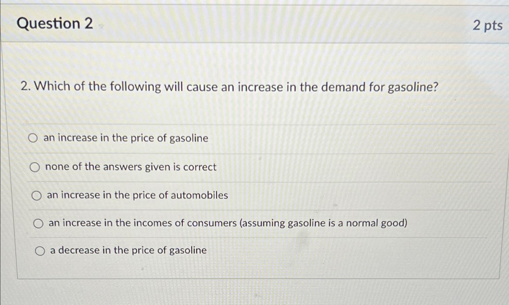 Solved Question 22 ﻿pts2. ﻿Which of the following will cause