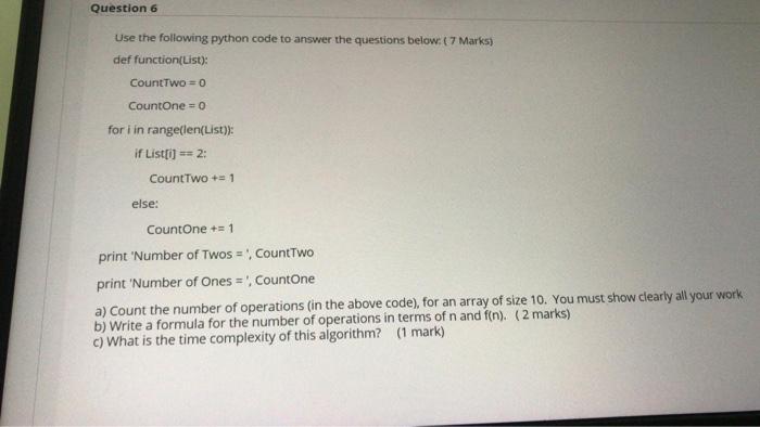 Solved Question 6 Use the following python code to answer | Chegg.com