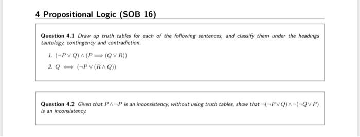 Solved 4 Propositional Logic (SOB 16) Question 4.1 Draw Up | Chegg.com