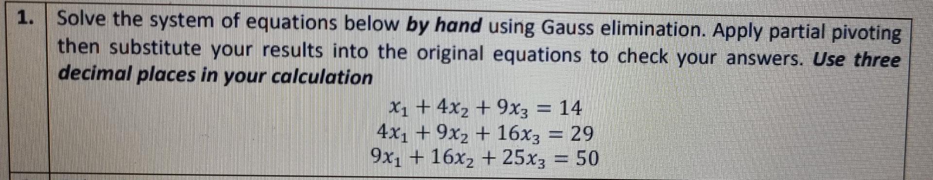 Solved Solve the system of equations below by hand using | Chegg.com