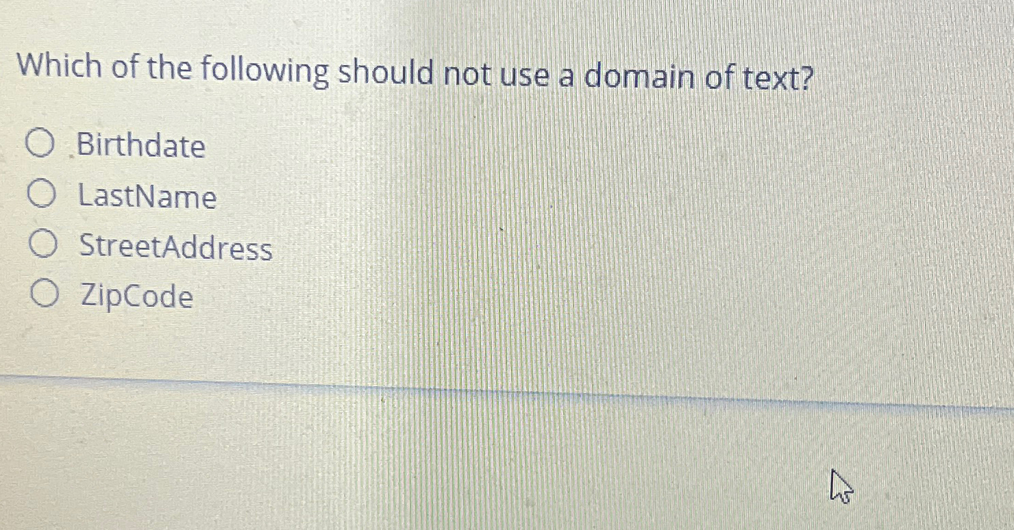 Solved Which of the following should not use a domain of | Chegg.com