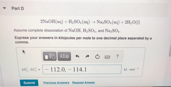 Solved Part D 2naoh Aq H2so4 Aq → Na2so4 Aq 2h2o 1