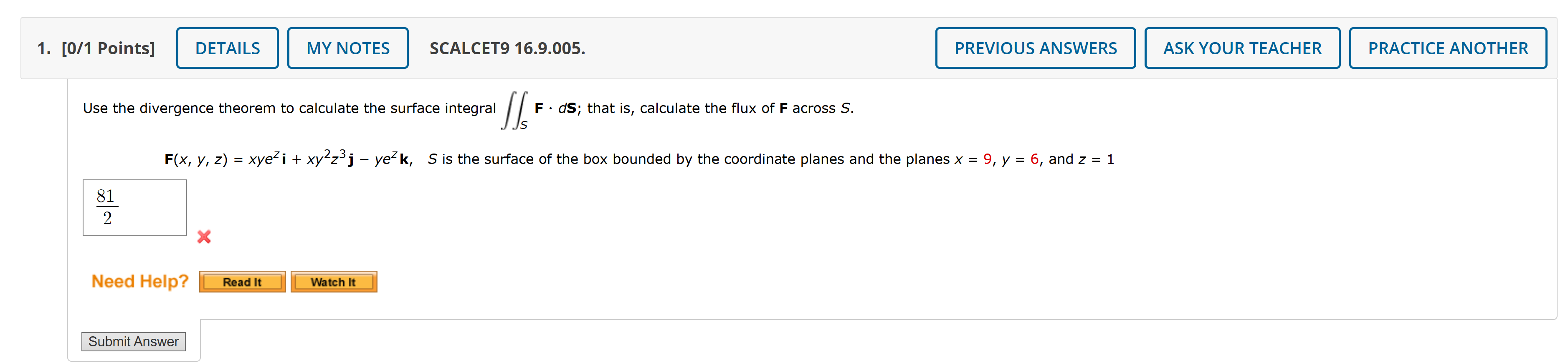 Solved [01 ﻿Points]Use the divergence theorem to ﻿calculate | Chegg.com