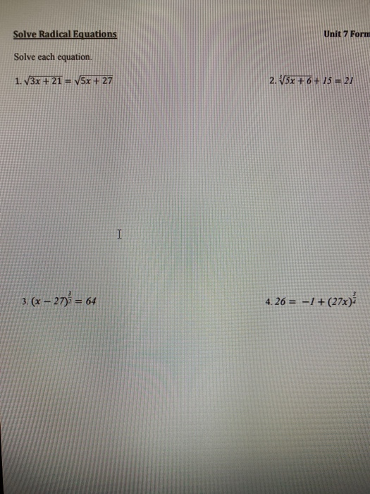 Solved Solve Radical Equations Unit 7 Form Solve each | Chegg.com