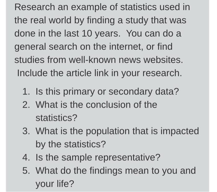 Solved Research an example of statistics used in the real | Chegg.com