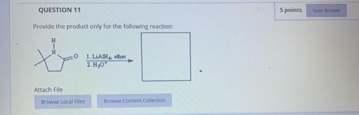 Solved QUESTION 11 5 points Save Answer Provide the product | Chegg.com