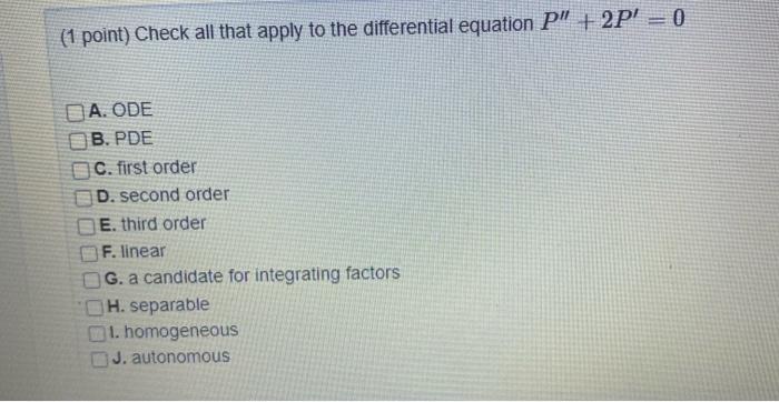 [Solved]: (1 Point) Check All That Apply To The Differentia