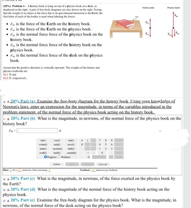 Solved (20\) Problem I A history book is lying on top of a