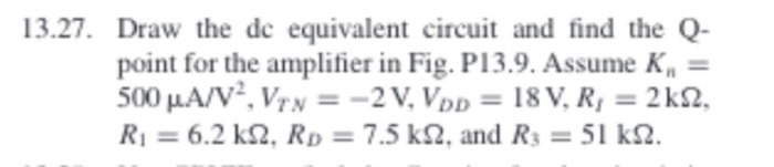 Solved 13.27. Draw the dc equivalent circuit and find the Q- | Chegg.com