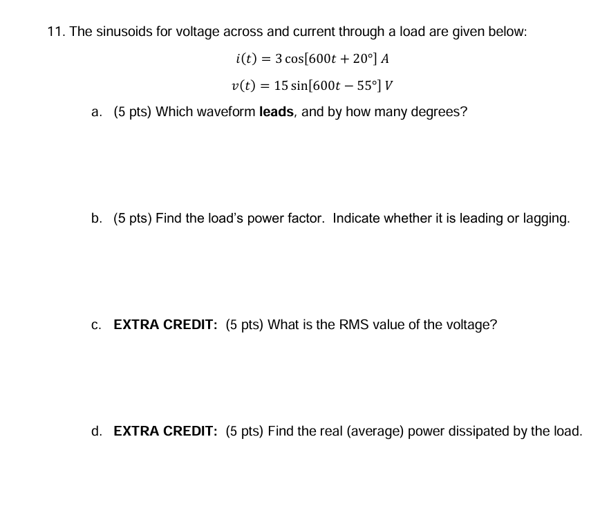 Solved The sinusoids ﻿for voltage across and current through | Chegg.com
