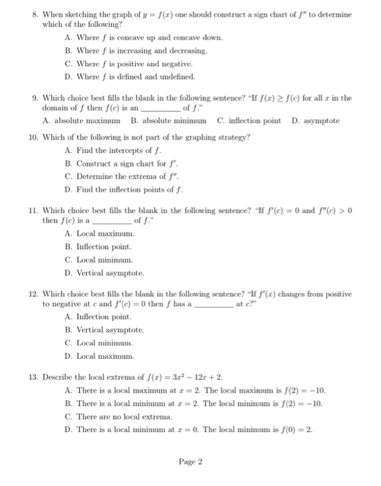 Solved 8. When sketching the graph of y = f(x) one should | Chegg.com