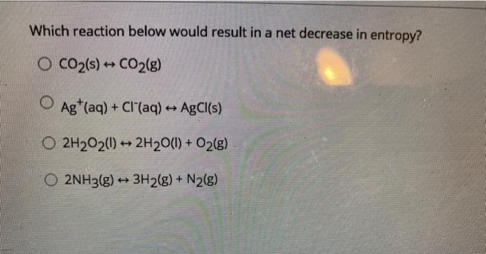 Solved Which reaction below would result in a net decrease | Chegg.com