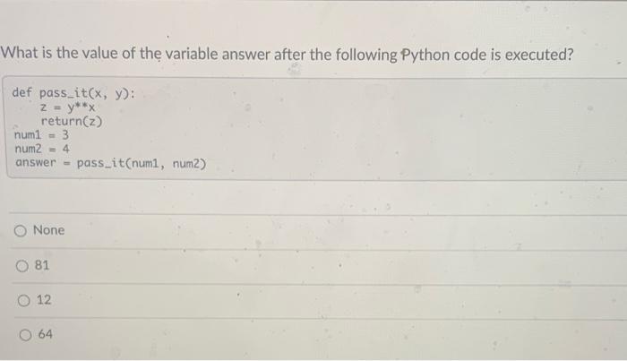 Solved In the following code snippet, x=multiply(2,5) what | Chegg.com