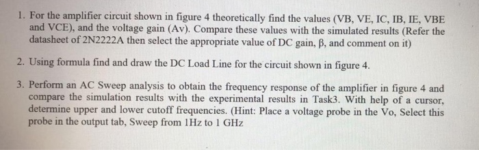 Solved 1. For the amplifier circuit shown in figure 4 | Chegg.com