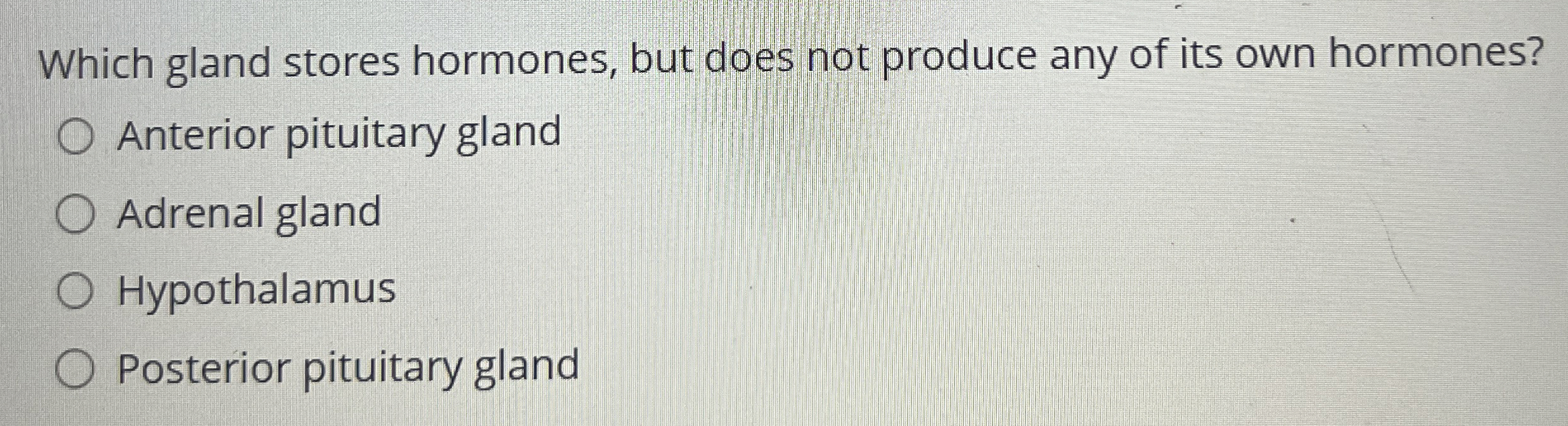 Solved Which gland stores hormones, but does not produce any