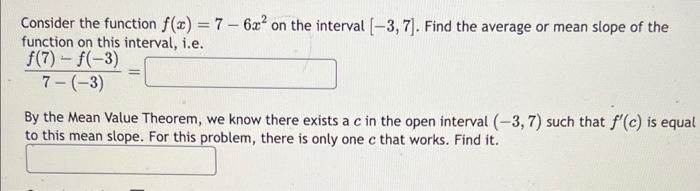 Solved Consider the function f(x)=7−6x2 on the interval | Chegg.com