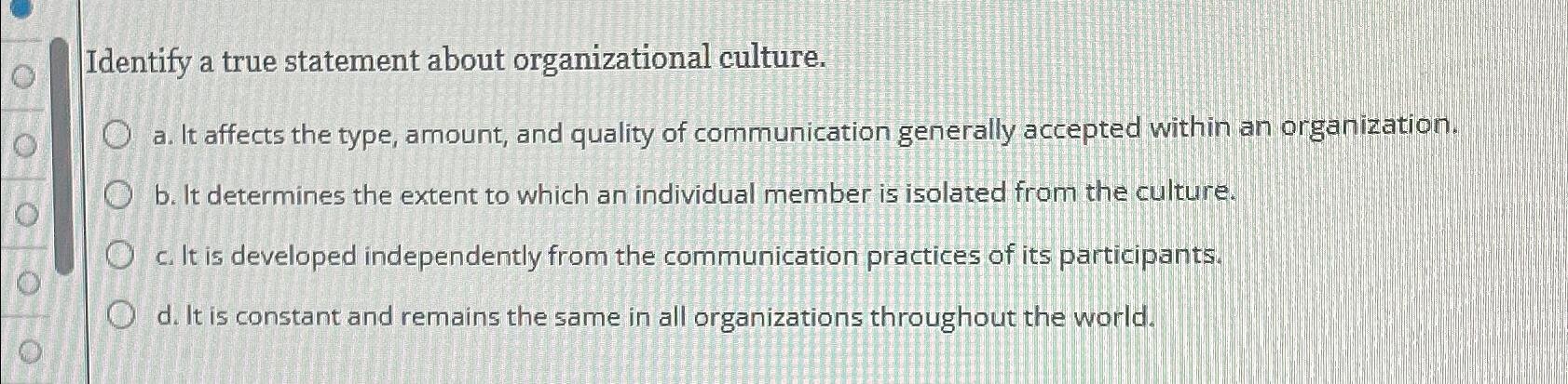 Solved Identify a true statement about organizational | Chegg.com